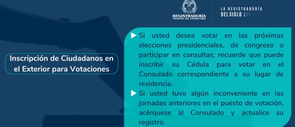 Recuerde que puede actualizar o registrar su puesto de votación en el Consulado