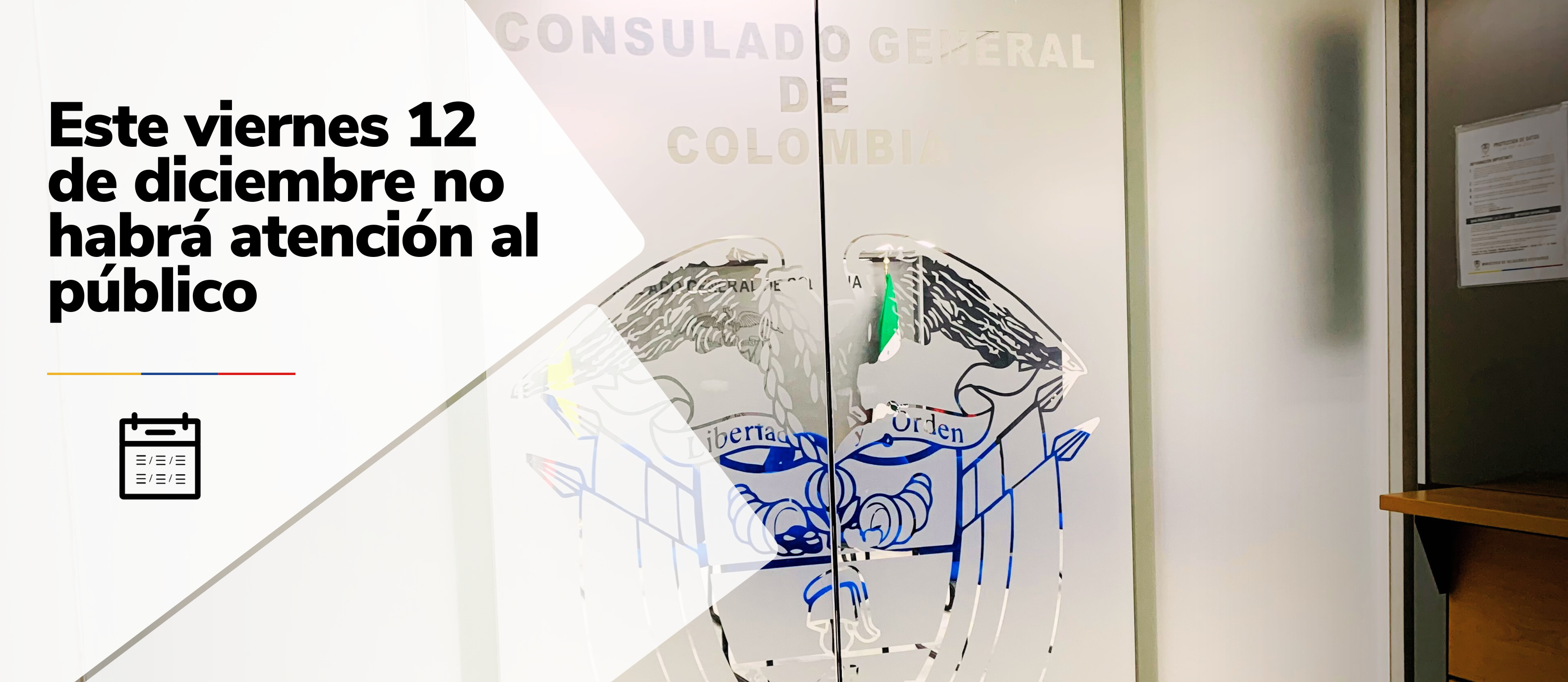 Este viernes 12 de diciembre de 2025 el Consulado no tendrá atención al público