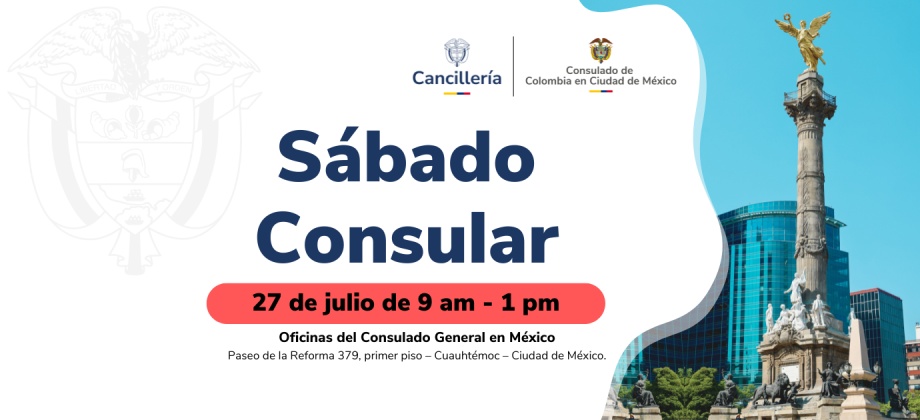 Imagen con la fecha y el lugar de la jornada consular que se realizará en el Consulado de Colombia en México