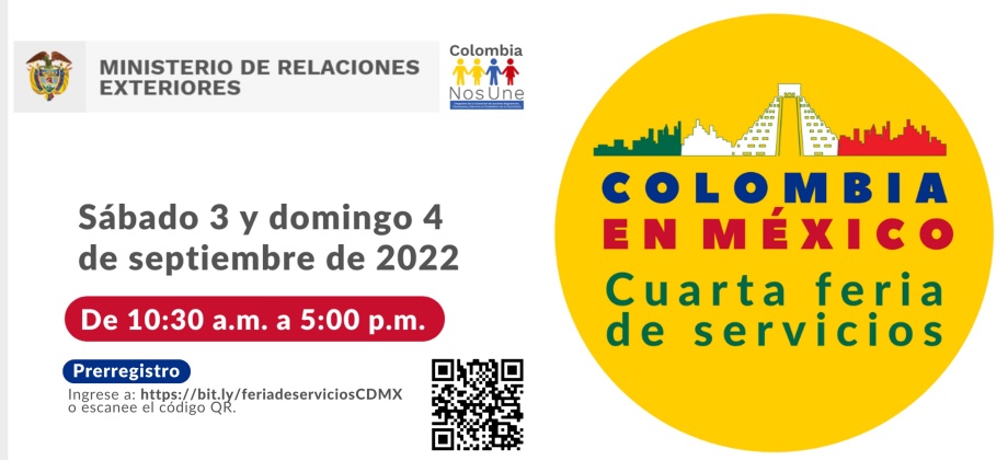 El Consulado invita a la IV Feria de Servicios Colombia en México, los días 3 y 4 de septiembre de 2022