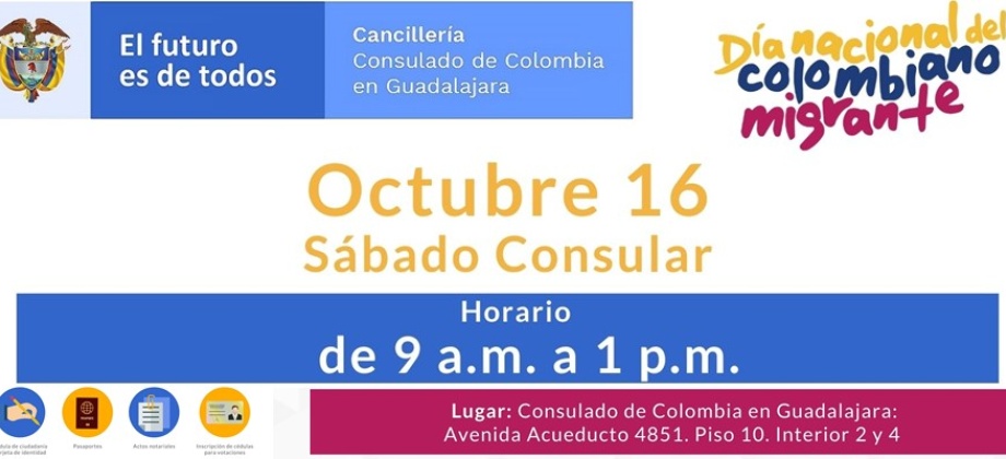 Sábado consular en Guadalajara el próximo 16 de octubre
