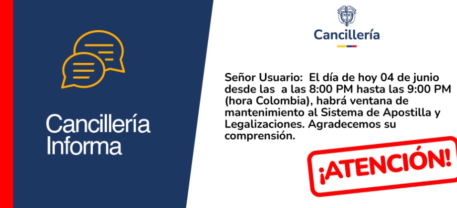 Cancillería informa que el sistema Apostilla Ciudadano estará en mantenimiento programado hoy miércoles 4 de junio de 2025, entre las 8:00 y 9:00 de la noche