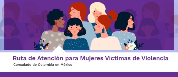 Ruta de atención para mujeres víctimas de violencia en México