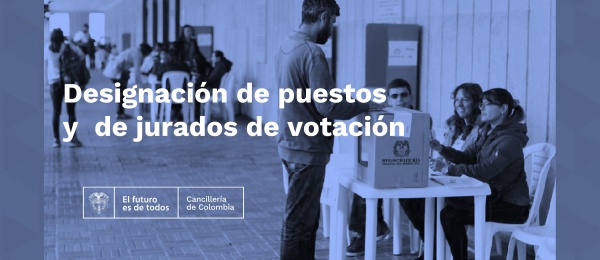 Designación de los puestos y jurados de votación en el Consulado de Colombia en México para la segunda vuelta de las Elecciones Presidenciales