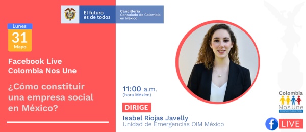 El Consulado General en México invita a participar en la conferencia virtual: ¿Cómo constituir una empresa en México?